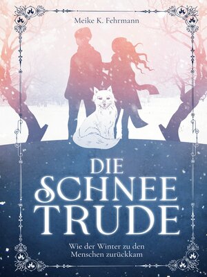 cover image of Die Schneetrude